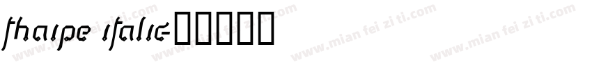 Thaipe Italic字体转换